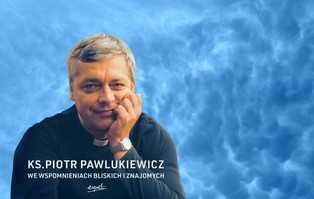 Ks. Piotr Pawlukiewicz: „Nie traćcie nadziei”