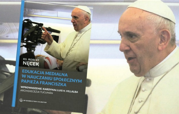 Papież o edukacji medialnej