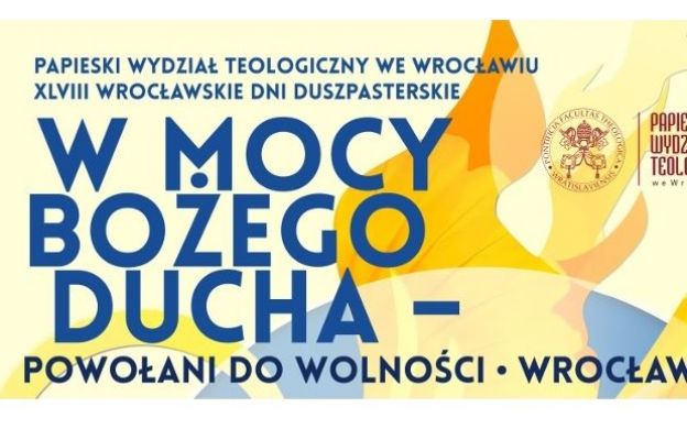 XLVIII WROCŁAWSKIE DNI DUSZPASTERSKIE