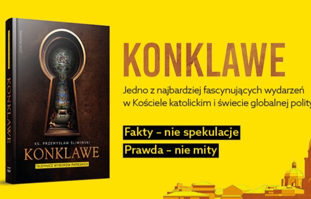 Książka “KONKLAWE. Tajemnice wyborów papieskich”