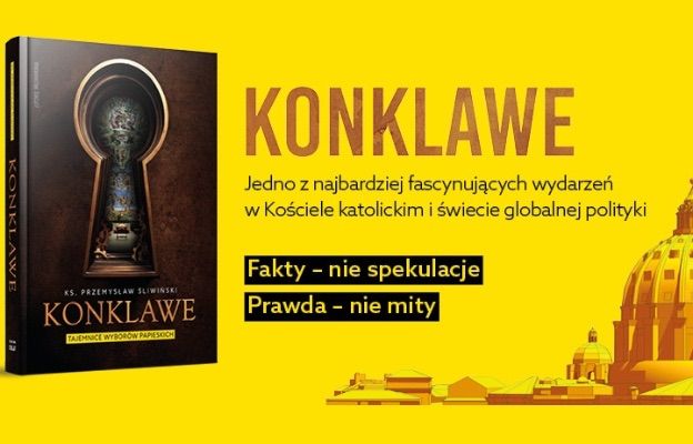 Ks. Śliwiński o tajemnicach Konklawe: bardzo rzadko papieżem zostaje medialny faworyt